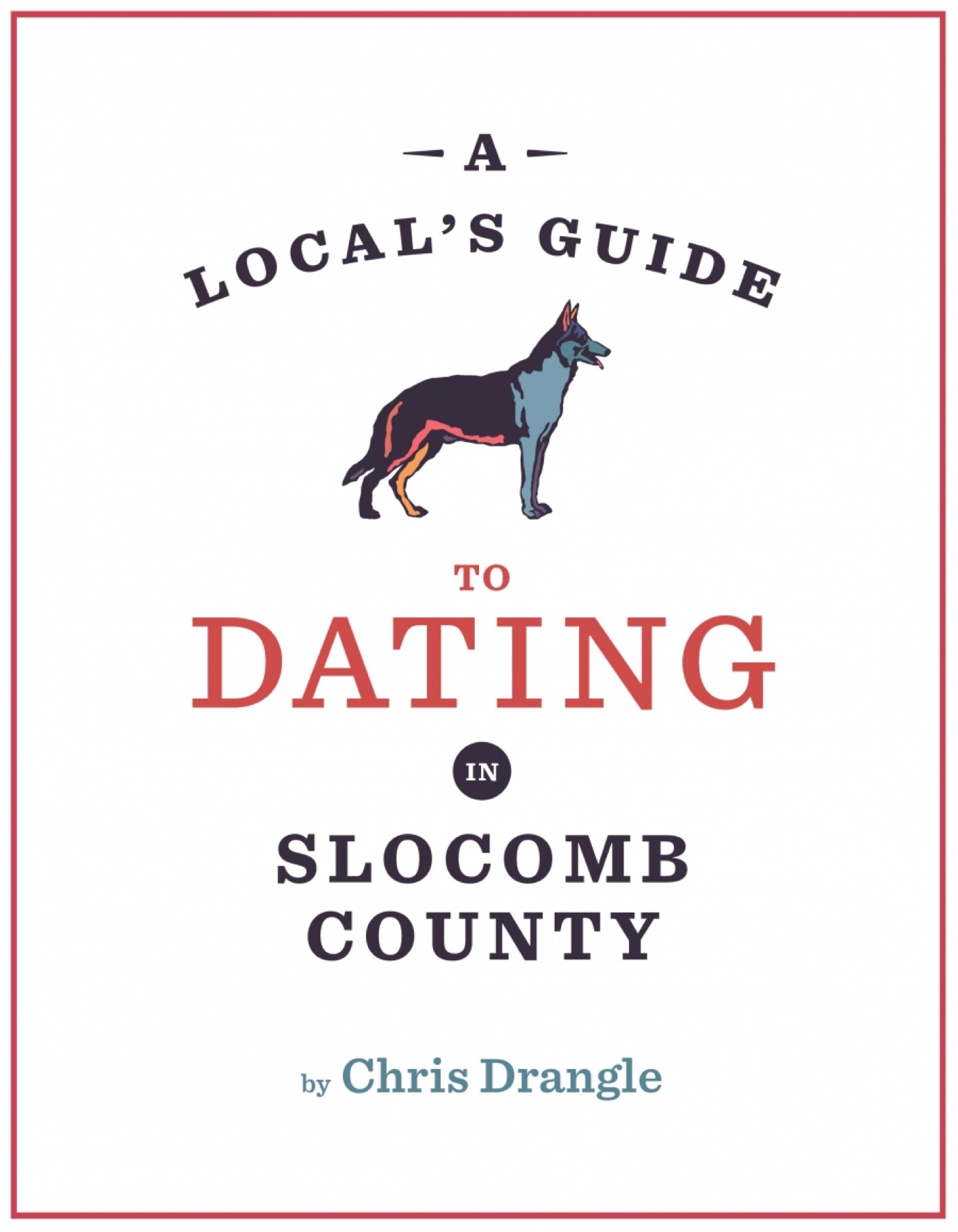 Oxford American | A Locals Guide to Dating in Slocomb County